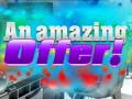 Jogo An Amazing Offer