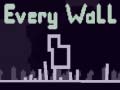 Jogo Every Wall