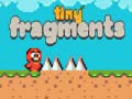 Jogo Tiny Fragments