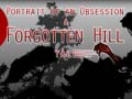 Jogo Portrait of an Obsession – A Forgotten Hill Tale