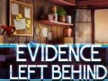 Jogo Evidence Left Behind