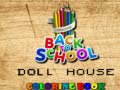 Jogo Back To School Coloring Book DOLL HOUS