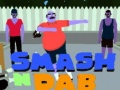 Jogo Smash N' Dab