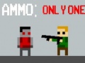 Jogo Ammo: Only One