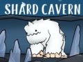 Jogo Shard Cavern