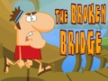 Jogo The Broken Bridge