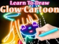 Jogo Learn to Draw Glow Cartoon