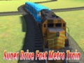 Jogo Super drive fast metro train