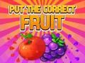 Jogo Put The Correct Fruit