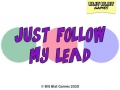 Jogo Just Follow My Lead