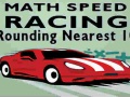 Jogo Math Speed Racing Rounding 10