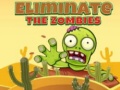 Jogo Eliminate the Zombies