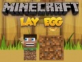 Jogo Minecraft Lay Egg