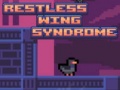 Jogo Restless Wing Syndrome