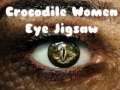 Jogo Crocodile Women Eye Jigsaw