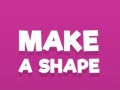 Jogo Make A Shape