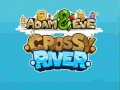 Jogo Adam & Eve Crossy River