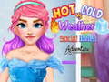 Jogo Hot vs Cold Weather Social Media Adventure