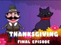 Jogo Thanksgiving Final Episode