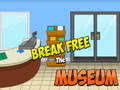 Jogo Break Free The Museum