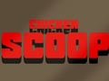 Jogo Chicken Scoop