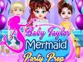 Jogo Baby Taylor Mermaid Party Prep