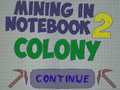 Jogo Mining in Notebook 2