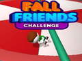 Jogo Fall Friends Challenge