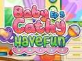 Jogo Baby Cathy Ep5: Have Fun