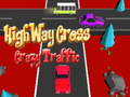 Jogo Highway Cross Crazzy Traffic 