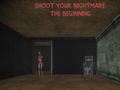 Jogo Shoot Your Nightmare: The Beginning