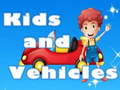 Jogo Kids and Vehicles 