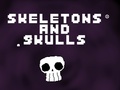 Jogo Skeletons and Skulls