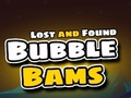 Jogo Lost and Found Bubble Bams