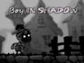 Jogo Boy in shadow 