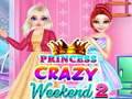 Jogo Princess Crazy Weekend 2