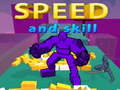 Jogo Speed And Skill