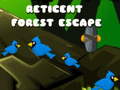 Jogo Reticent Forest Escape