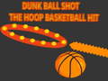 Jogo Dunk Ball Shot The Hoop Basketball Hit