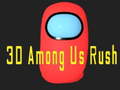 Jogo 3D Among Us Rush