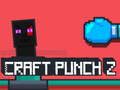 Jogo Craft Punch 2