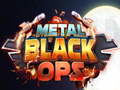 Jogo Metal Black Ops