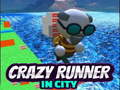 Jogo Crazy Runner in City