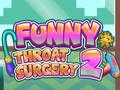 Jogo Funny Throat Surgery 2