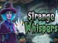 Jogo Strange whispers
