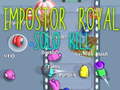 Jogo Impostor Royal Solo Kill