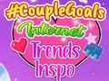 Jogo CoupleGoals Internet Trends Inspo