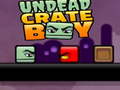 Jogo Undead Crate Boy