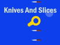 Jogo Knives And Slices