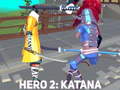 Jogo Hero 2: Katana